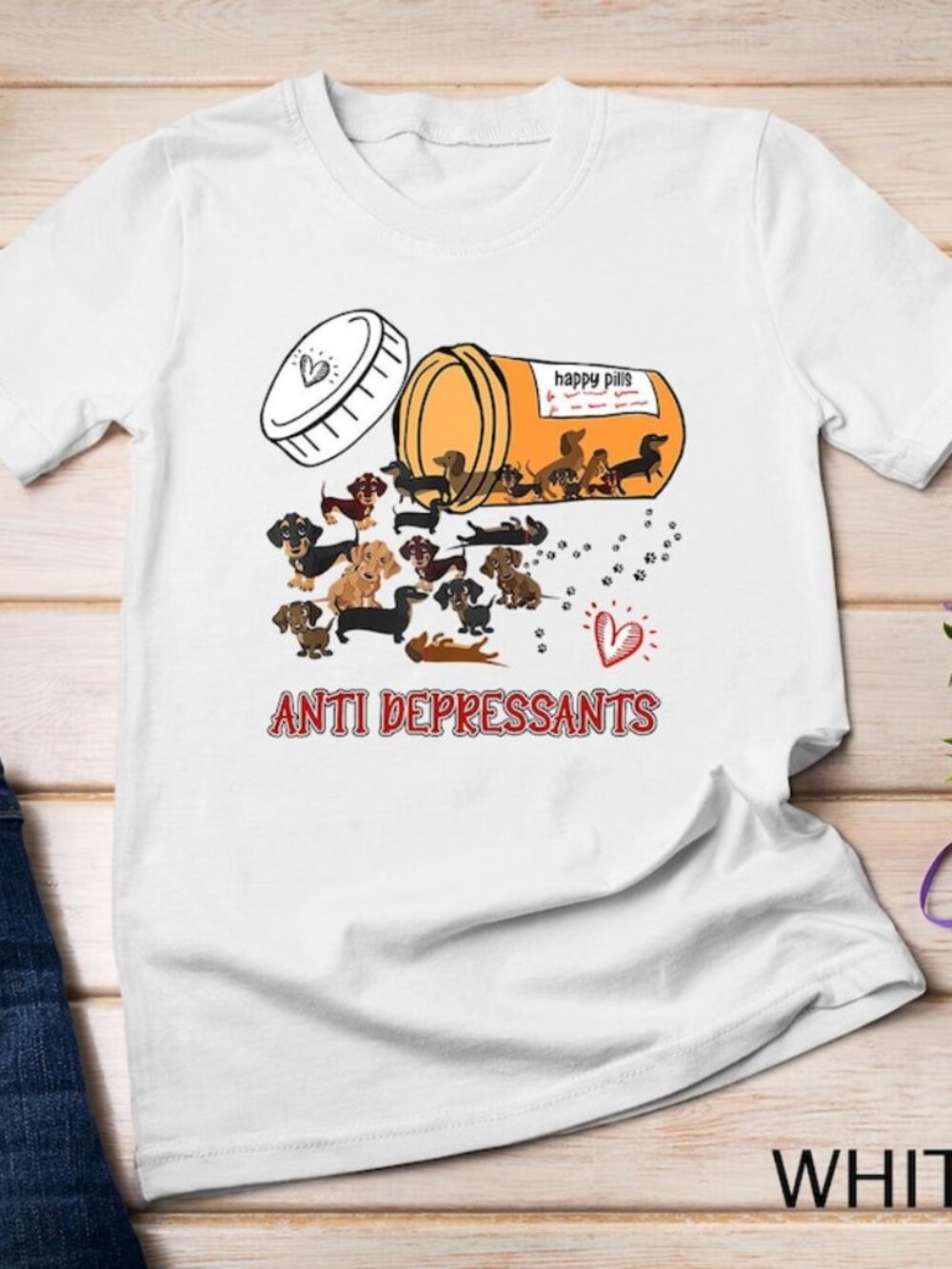 Wiener Dog Sausage Puppy Lover Antidepressants Dachshund T-Shirt